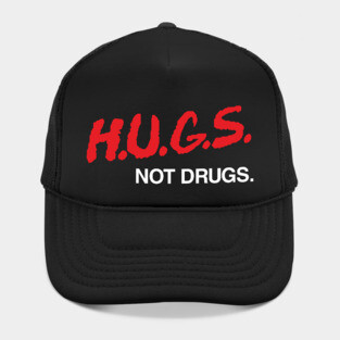 HUGS not Drugs Hat