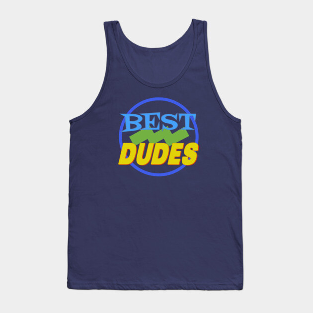 Jim and Them: Best Dudes Tank Top by Jim and Them