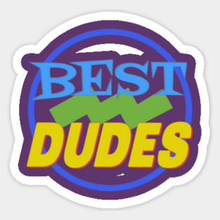 Jim and Them: Best Dudes Magnet