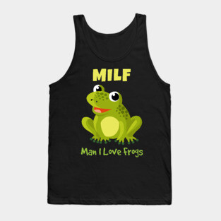 Man I Love Frogs Tank Top