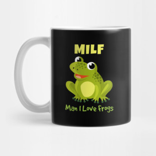 Man I Love Frogs Mug