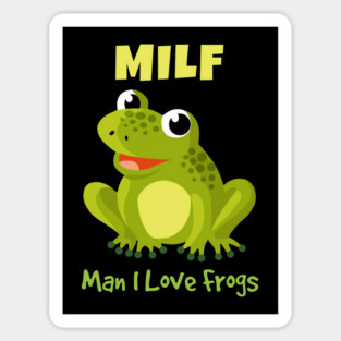 Man I Love Frogs Magnet