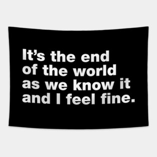 It's The End Of The World Tapestry