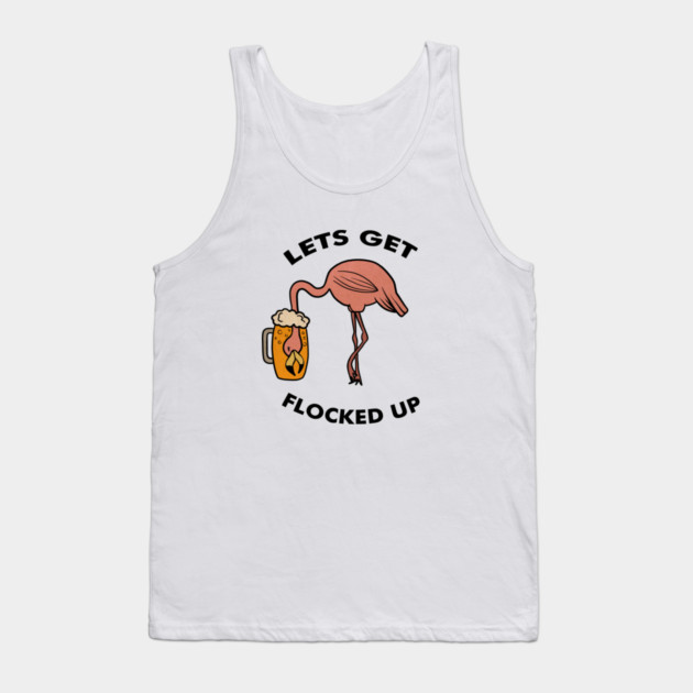 Let's get Flocked up Flamingo drinking beer Funny Tropical Tank Top by logiamerch