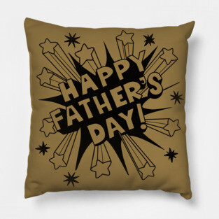 Happy Fathers Day greeting. Pillow