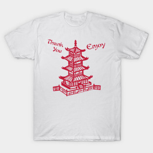 Chinese Takeaway Pagoda Enjoy T-Shirt
