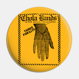 Chola Bands - Vintage Faded Style Latino Design Pin