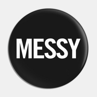 Messy Pin