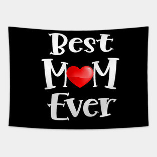Best Mom Ever Tapestry