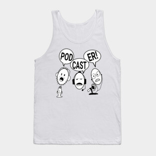 Podcaster Tank Top
