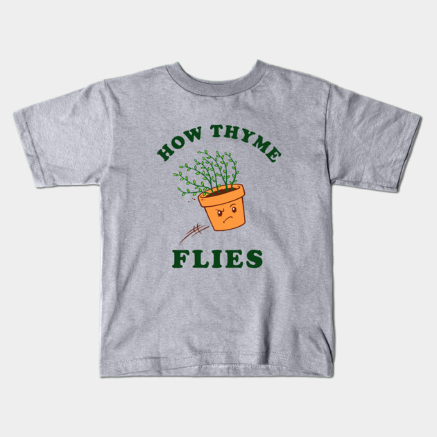 How Thyme Flies Kids T-Shirt by dumbshirts