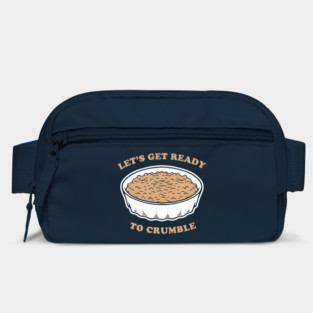 Let's Get Ready To Crumble Bag