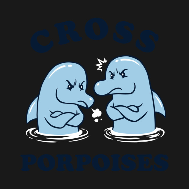 Cross Porpoises by dumbshirts