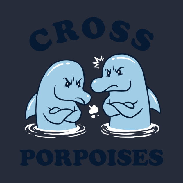 Cross Porpoises by dumbshirts