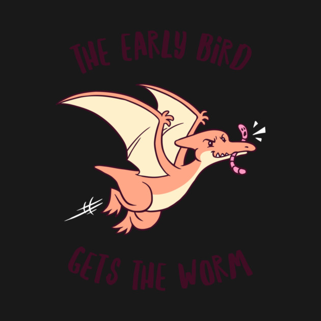 The Early Bird Gets The Worm Pterodactyl by dumbshirts