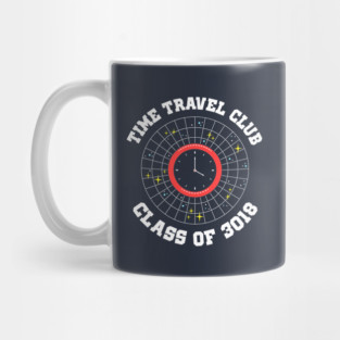 Time Travel Club Class Of 3018 Mug