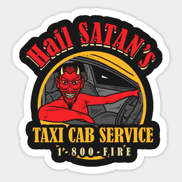 Hail Satan's Taxis Sticker by dumbshirts