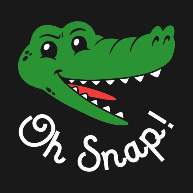 Oh Snap by dumbshirts