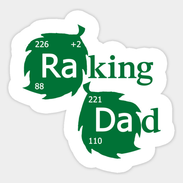 Raking Dad Sticker by dumbshirts