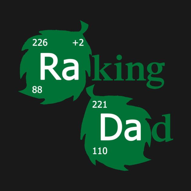 Raking Dad by dumbshirts