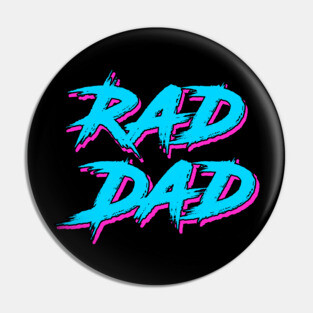 Rad Dad Pin