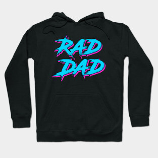 Rad Dad Hoodie
