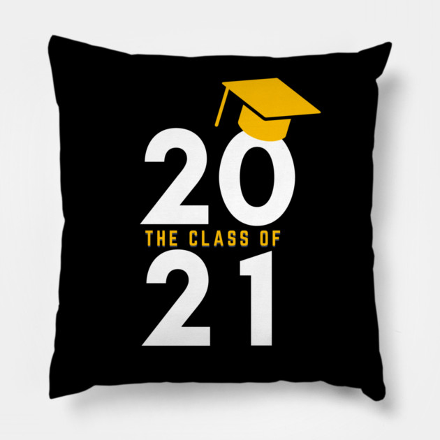 The class of 2021 graduation Pillow by Tshirtiz