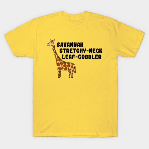 A Giraffe By Any Other Name T-Shirt by God Creating Animals
