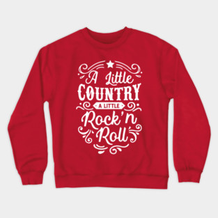 Country and Rock & Roll Crewneck Sweatshirt