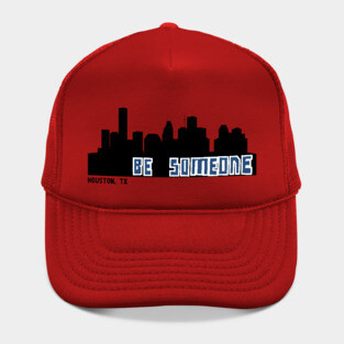 Be Someone Hat
