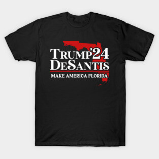 Trump DeSantis 2024 Make America Florida T-Shirt