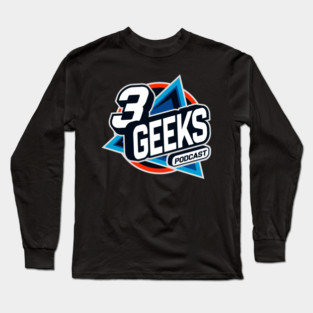 3 Geeks podcast Long Sleeve T-Shirt