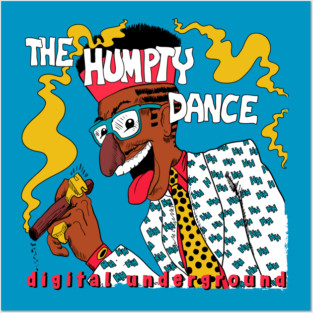 The Humpty dance Posters and Art