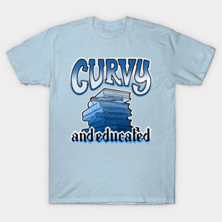 Curvy and educated, stack of blue books T-Shirt