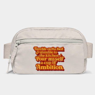 Dolly Parton // Pour Myself a Cup of Ambition Lyrics Bag