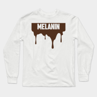 Melanin Long Sleeve T-Shirt