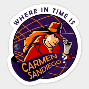 Where in time is Carmen Sandiego Sticker