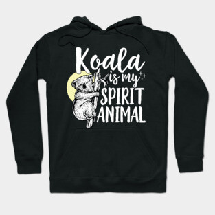 Koala Is My Spirit Animal Hoodie