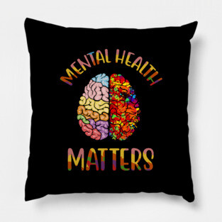 Colorful Mental Health Matters Mental Illness Awareness Pillow