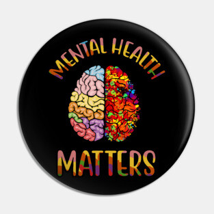 Colorful Mental Health Matters Mental Illness Awareness Pin