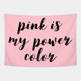Pink Aesthetic: Pink Is My Power Color, Baby Pink, Pastel Pink, Millennial Pink, Kawaii Lover Tapestry