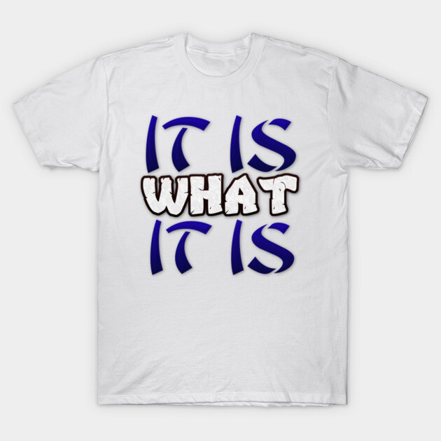 Motivational Words After Setback. It is what it is! MOVE ON! T-Shirt by JumpRopeaDope