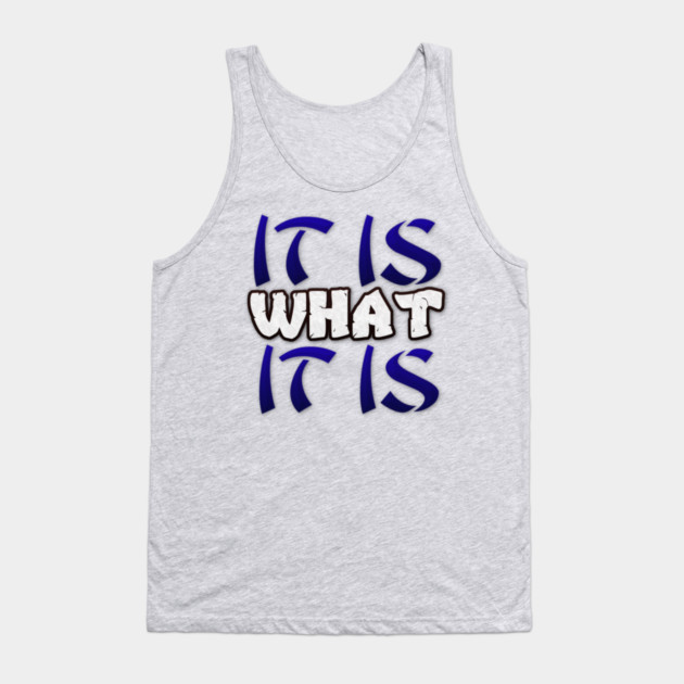 Motivational Words After Setback. It is what it is! MOVE ON! Tank Top by JumpRopeaDope
