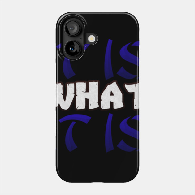 Motivational Words After Setback. It is what it is! MOVE ON! Phone Case by JumpRopeaDope