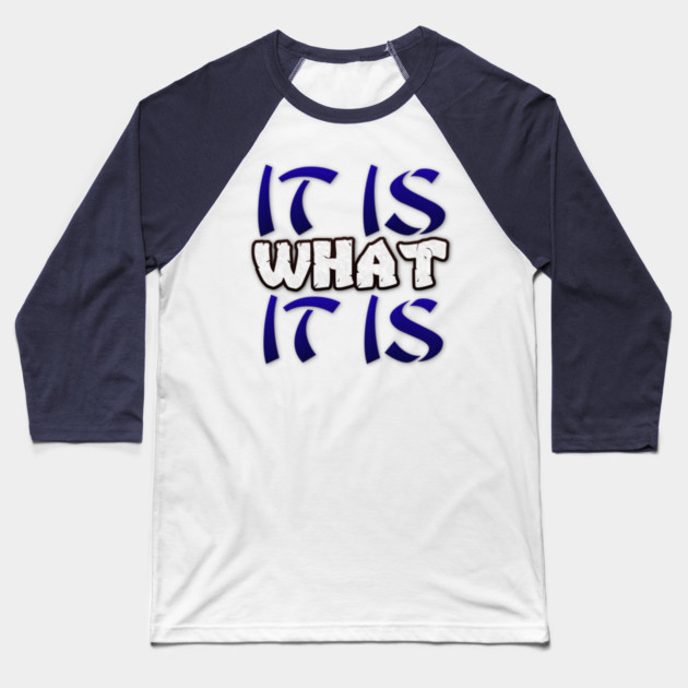 Motivational Words After Setback. It is what it is! MOVE ON! Baseball T-Shirt by JumpRopeaDope
