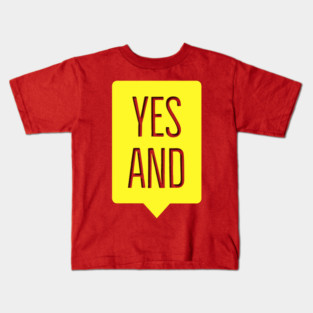 Improv Yes And Kids T-Shirt
