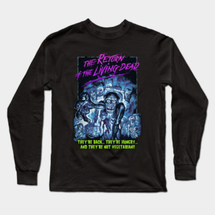 Return of the living dead Long Sleeve T-Shirt