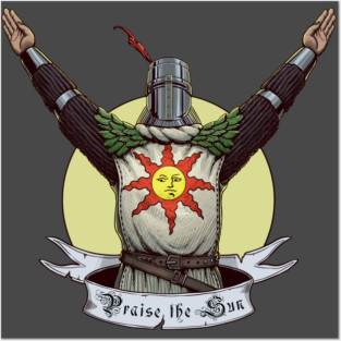Praise the Sun! Posters and Art