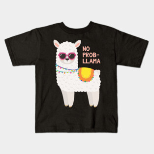 No Prob Llama - Funny Llama Kids T-Shirt