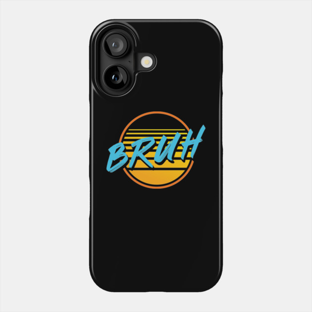 Bruh Phone Case by allisawr